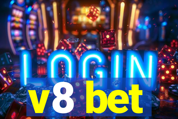v8 bet